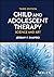 Child and Adolescent Therap...
