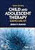 Child and Adolescent Therapy by Jeremy P. Shapiro