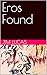Eros Found (The Nick Bridge...