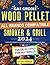 Wood Pellet Smoker & Grill Cookbook with Pictures for Beginners 2023-2024: All Brands Compatible Gas Griddle Healthy & Tasty Meals Color Recipes for all Grills