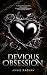 Devious Obsession by Annie Raghav Devious Obsession by Annie Raghav