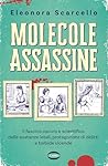 Molecole assassin...