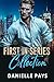 First in Series Collection:...