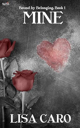 Mine: A Butch/Femme Sapphic Romantic Suspense (Bound By Belonging: Book 1)