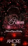 My Forever Valent...