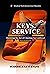 Keys to Service: Mastering ...