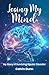 Losing My Mind: My Story of...