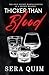 Thicker Than Blood: An MMM Mafia Romance Novella