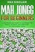 Mah Jongg for Beginners: A ...