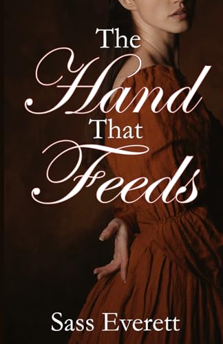 The Hand That Feeds (Paperback)