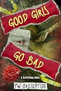 Good Girls Go Bad
