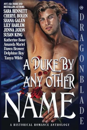 A Duke By Any Other Name: A Historical Romance Anthology (Paperback)