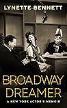 Broadway Dreamer:...