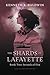 Strands of Fire: A Tale of Magic in the Great War (The Shards of Lafayette)