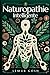 Naturopathie Intelligente: ...