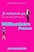 Je souhaiterais que tu ne sois pas mon Patron Milliardaire (Les Milliardaires de la Ville Amoureux t. 2) (French Edition)