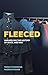 Fleeced: Unraveling the His...