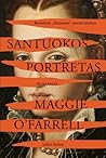 Santuokos portretas by Maggie O'Farrell