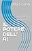 IL POTERE DELL’ AI by Alex J. Carter