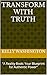 TRANSFORM WITH TRUTH: "A Reality Book: Your Blueprint for Authentic Power"