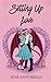 Setting Up Love (Augury University)