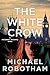 The White Crow (Philomena McCarthy, #1)