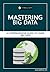 Mastering Big Data: A Compr...
