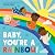 Baby, You're a Rainbow! by Sophie Beer