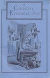 A Country Kitchen, 1850 (A Long Ago Book)