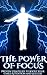 The Power of Focus: Proven ...