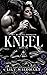 Kneel by Lily Wildhart