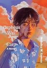 If Orpheus Was a ...