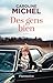 Des gens bien by Caroline Michel