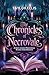 The Chronicles of Necrovale by Taylor Ellis