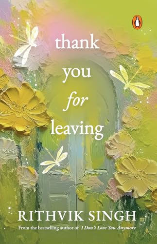 Thank You for Leaving (Kindle Edition)