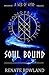 Soul Bound (Bound by a Web of Wyrd, #2)