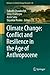 Climate Change: Conflict an...