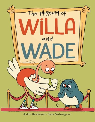 The Museum of Willa and Wade (Volume 2)