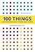 100 Things Every Presenter ...