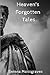 Heaven's Forgotten Tales by Serena Mossgraves Heaven's Forgotten Tales by Serena Mossgraves