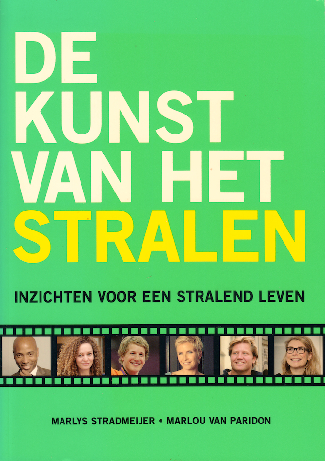 De kunst van het stralen: inzichten voor een stralend leven (Paperback)
