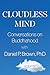 Cloudless Mind: Conversatio...