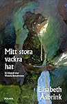 Mitt stora vackra...