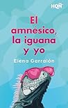 El amnésico, la iguana y yo (HQÑ nº 412) by Elena Garralon