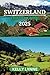 SWITZERLAND TRAVEL GUIDE 20...