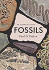 Fossils: An Essential Guide Fossils: An Essential Guide