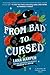 From Bad to Cursed (The Witches of Thistle Grove, #2)