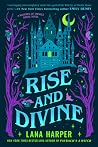 Rise and Divine