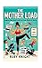 The Mother Load by Ruby Knight The Mother Load by Ruby Knight