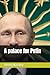 A palace for Putin